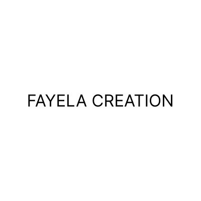 FAYELA CREATION 