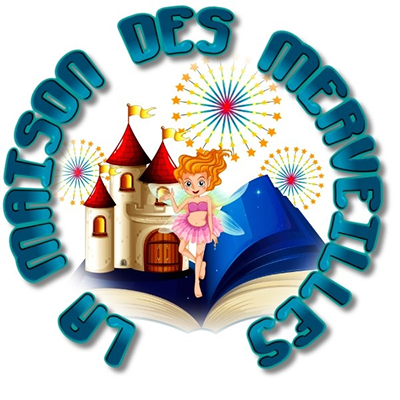 LA MAISON DES MERVEILLES  