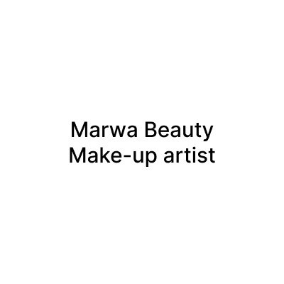 MARWA BEAUTY MAKEUP AND HAIR ARTIST